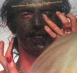 Frank Zappa : Joe s Garage Acts II & III